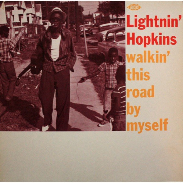 Lightnin' Hopkins - Walkin' This Road By Myself (LP, Album, RE)