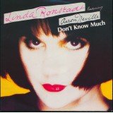Linda Ronstadt Featuring Aaron Neville - Don't Know Much (7