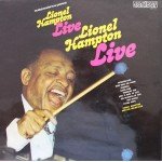 Lionel Hampton And His Orchestra - Lionel Hampton Live Lionel Hampton Live (LP, Mono) Lionel Hampton And His Orchestra - Lionel Hampton Live Lionel Hampton Live (LP, Mono)