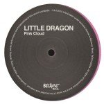 Little Dragon - Pink Cloud (12 Little Dragon - Pink Cloud (12
