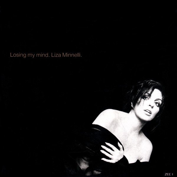 Liza Minnelli - Losing My Mind (7 Liza Minnelli - Losing My Mind (7