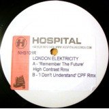 London Elektricity - Remember The Future (High Contrast Rmx) / I Don't Understand (CPF Rmx) (12