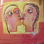 Londonbeat - A Better Love / I've Been Thinking About You (Acoustic Versions) (7 Londonbeat - A Better Love / I've Been Thinking About You (Acoustic Versions) (7