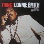 Lonnie Smith - Think! (LP, Album, RE, RM, DMM) Lonnie Smith - Think! (LP, Album, RE, RM, DMM)