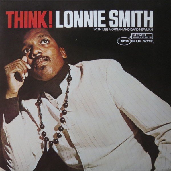 Lonnie Smith - Think! (LP, Album, RE, RM, DMM) Lonnie Smith - Think! (LP, Album, RE, RM, DMM)