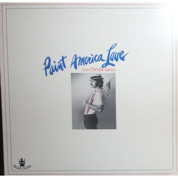 Lou Christie Sacco* - Paint America Love (LP, Album) Lou Christie Sacco* - Paint America Love (LP, Album)