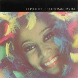 Lou Donaldson - Lush Life (LP, Album, RE, DMM)
