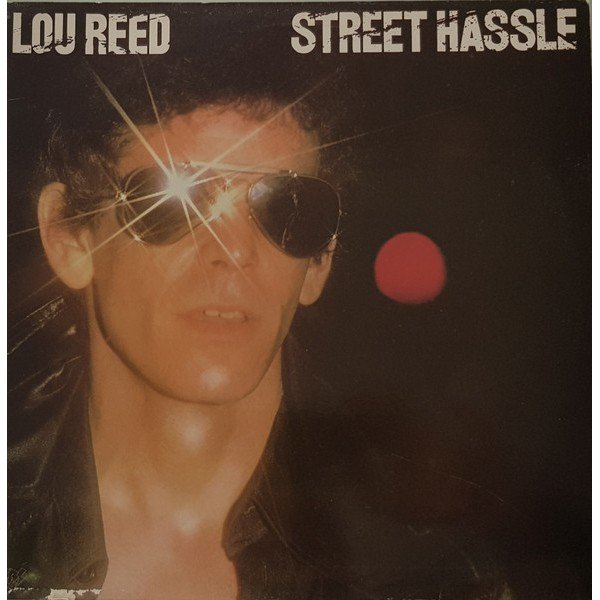 Lou Reed - Street Hassle (LP, Album, RE)