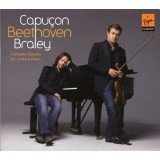 Beethoven*, Capuçon*, Braley* - Complete Sonatas For Violin & Piano (3xCD)