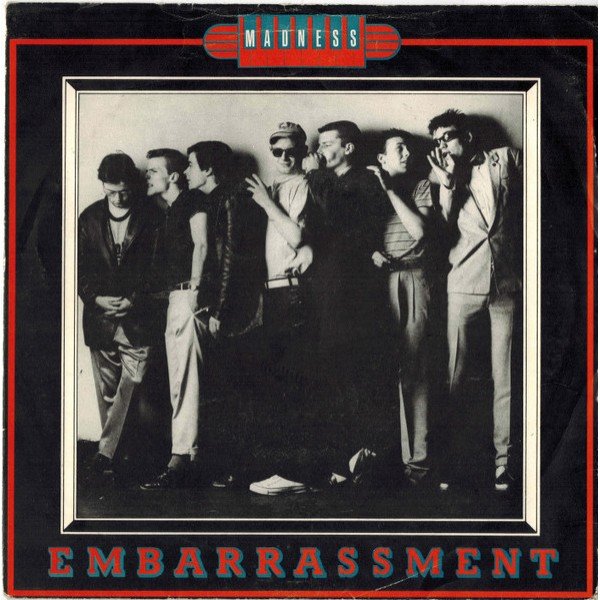 Madness - Embarrassment (7