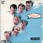 Madness - Tomorrow's (Just Another Day) / Madness (Is All In The Mind) (7