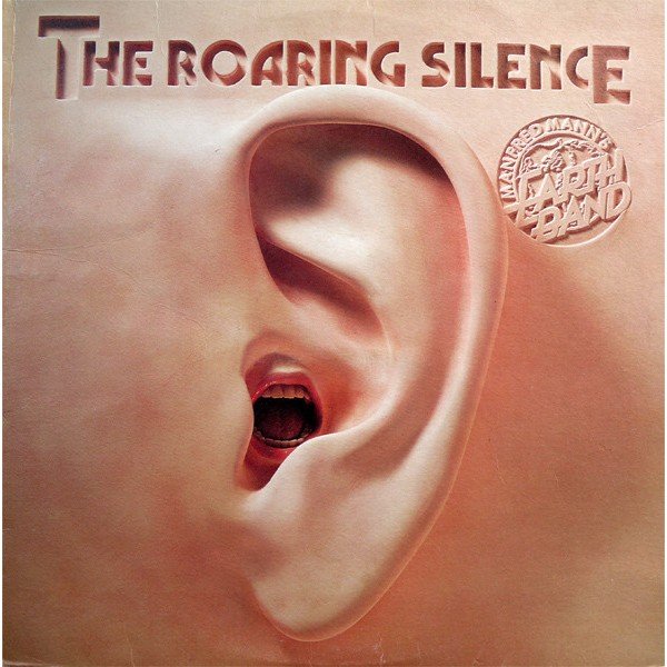 Manfred Mann's Earth Band - The Roaring Silence (LP, Album)
