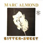 Marc Almond - Bitter-Sweet (12