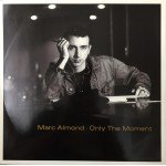 Marc Almond - Only The Moment (12