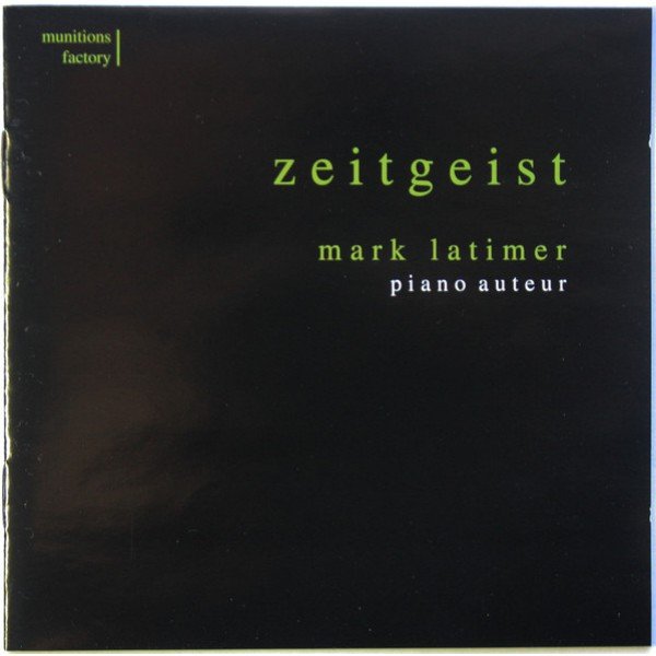 Mark Latimer - Zeitgeist (CD, Album)