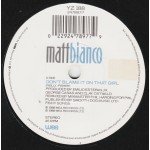 Matt Bianco - Don't Blame It On That Girl (7