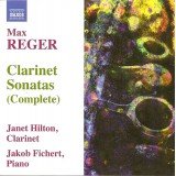 Max Reger, Janet Hilton, Jakob Fichert - Clarinet Sonatas (Complete) (CD, Album)