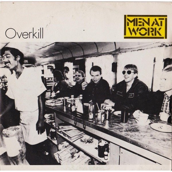 Men At Work - Overkill (7 Men At Work - Overkill (7