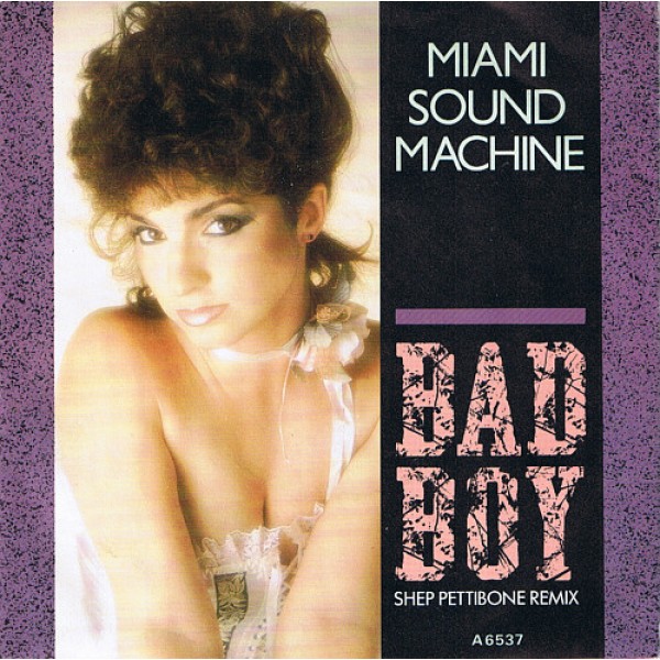 Miami Sound Machine - Bad Boy (Shep Pettibone Remix) (7