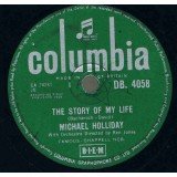 Michael Holliday - The Story Of My Life / Keep Your Heart (Shellac, 10