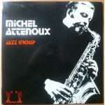 Michel Attenoux - Jazz Group (LP, Album)