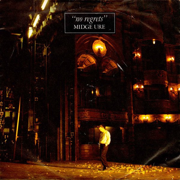 Midge Ure - No Regrets (7