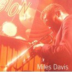 Miles Davis - The CBS Years 1955 - 1985 (4xCD, Comp, Mono, RM + Box, RE) Miles Davis - The CBS Years 1955 - 1985 (4xCD, Comp, Mono, RM + Box, RE)