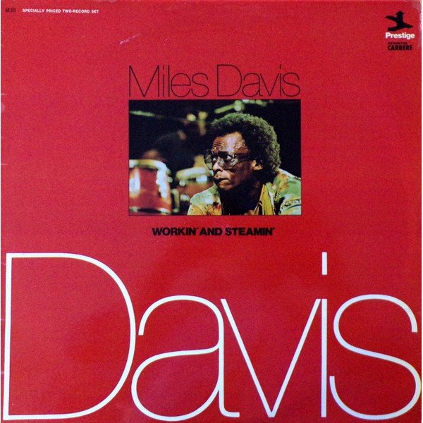Miles Davis - Workin' And Steamin' (2xLP, Comp, RE, RM)