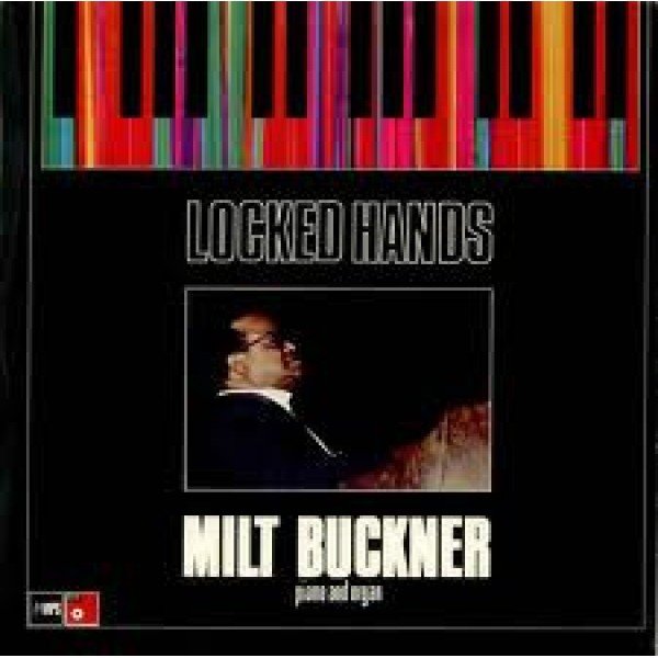 Milt Buckner - Locked Hands (LP)