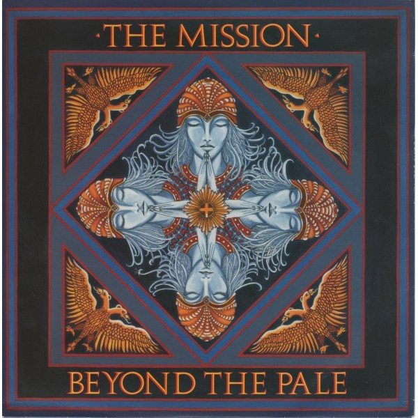 The Mission - Beyond The Pale (7