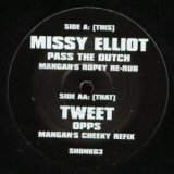 Missy Elliot* / Tweet - Pass The Dutch / Oops (Remixes) (12
