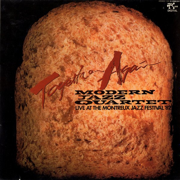Modern Jazz Quartet* - Together Again! Live At The Montreux Jazz Festival '82 (LP, Album)