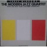 The Modern Jazz Quartet With New York Chamber Symphony - Three Windows (LP, Album)