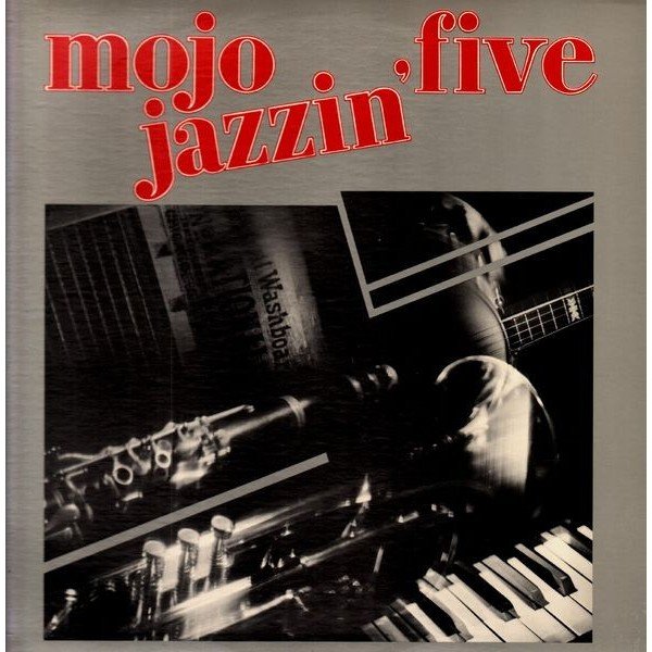 Mojo Jazzin' Five - Mojo Jazzin' Five (LP, Album)