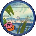 Monsoon (8) - Night Of The Fly / Caroline, The Wine Was Good (7 Monsoon (8) - Night Of The Fly / Caroline, The Wine Was Good (7