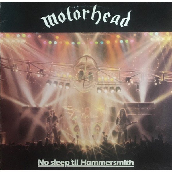 Motörhead - No Sleep 'til Hammersmith (LP, Album) Motörhead - No Sleep 'til Hammersmith (LP, Album)