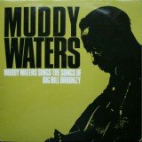 Muddy Waters - Muddy Waters Sings The Songs Of Big Bill Broonzy (LP, Album, Mono)