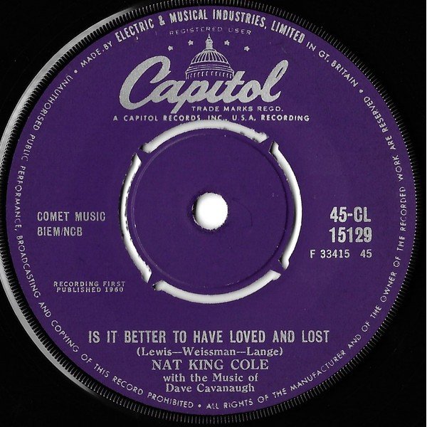 Nat King Cole - It's Better To Have Loved And Lost / That's You (7