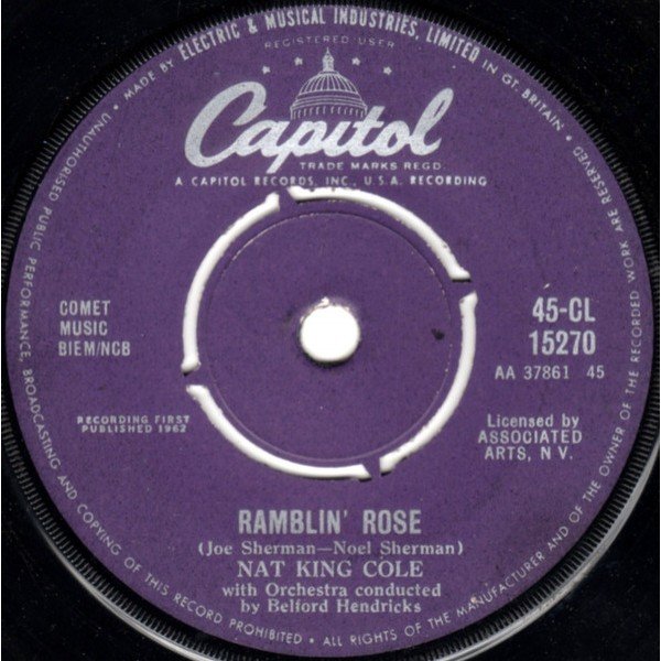 Nat King Cole - Ramblin' Rose / The Good Times (7