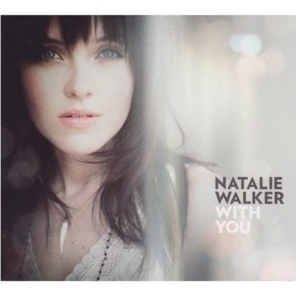 Natalie Walker - With You (CD, Album)