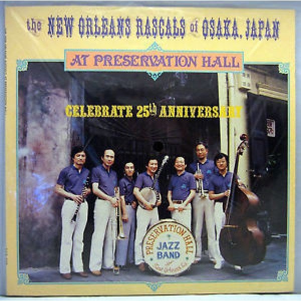 New Orleans Rascals Of Osaka, Japan* - At Preservation Hall (LP, Album)