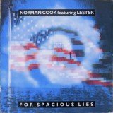 Norman Cook featuring Lester* - For Spacious Lies (12