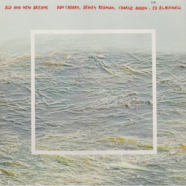 Old And New Dreams - Old And New Dreams (LP, Album)