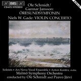 Ole Schmidt - Gunnar Jansson (5) / Niels W. Gade* / Malmö Symphony Orchestra - Ars Nova Vocal Ensemble* / Anton Kontra Conducted By Ole Schmidt And Paavo Järvi - Öressundsymfonin / Violin Concerto (CD, Album, M/Print)