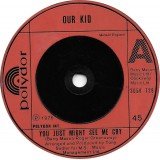 Our Kid - You Just Might See Me Cry (7