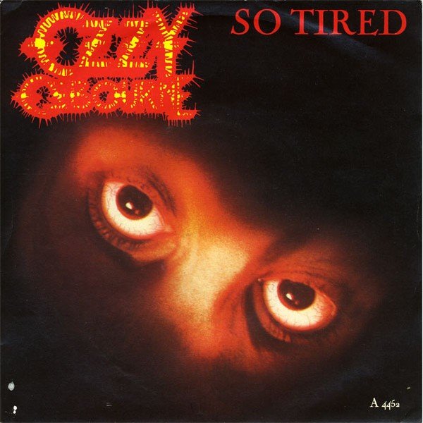 Ozzy Osbourne - So Tired (7