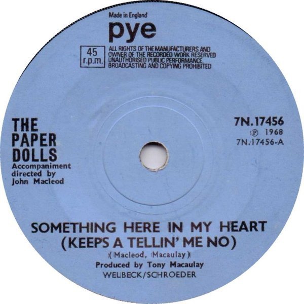 The Paper Dolls* - Something Here In My Heart (Keeps A Tellin' Me No)  (7