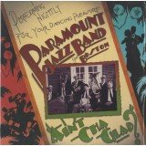 Paramount Jazz Band Of Boston - Ain' Cha Glad? (LP, Album)