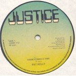 Pat Kelly - There Comes A Time / Ain't Too Proud To Beg (12