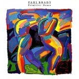 Paul Brady - Primitive • Dance (LP, Album)